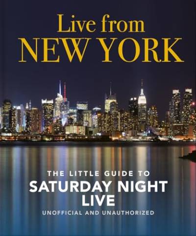 Live from New York: The Little Guide to Saturday Night Live (The Little Books of Film & TV) von OH